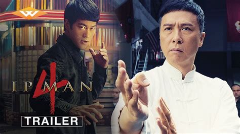 IP MAN 4 Official US Theatrical Trailer .